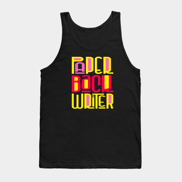 Paper Back Writer Tank Top by Tiago Augusto